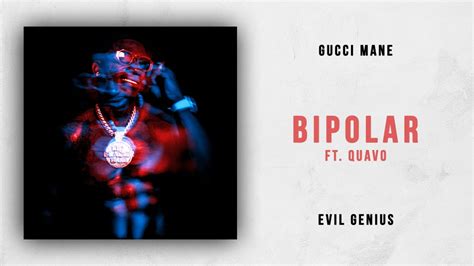 bipolar migos and gucci|Gucci Mane – “Bipolar” (Feat. Quavo) .